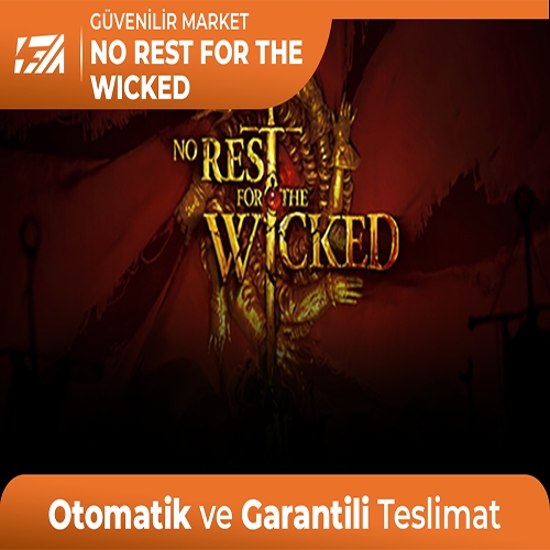  No rest for The Wicked + Garanti + Destek